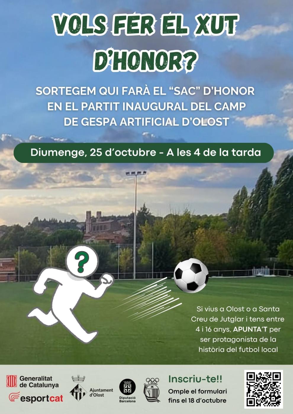 Vols fer el xut d'honor del partit inaugural del camp de gespa artificial d'Olost?